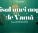 „Visul Unei Nopți de Vamă”, premieră la București ! luni, 29 septembrie, ora 19 30, Sala Mică a TNB „Visul Unei Nopți de Vamă”, premieră la București ! luni, 29 septembrie, ora 19 30, Sala Mică a TNB